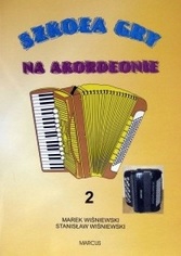 M. i S. Winiewscy ″Szkoa gry na akordeonie cz. II″ hudebn kniha