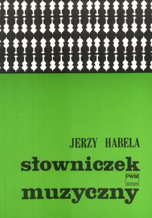 PWM Habela Jerzy - Sowniczek muzyczny
