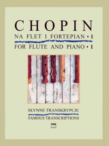 PWM Chopin Fryderyk - Synne transkrypcje na flet i fortepiano